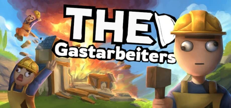 Games like The Gastarbeiters