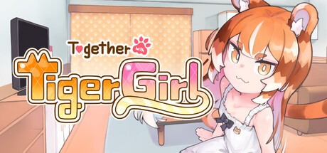 Games like Together with Tiger Girl