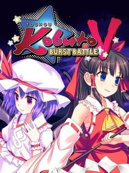 Games like Touhou Kobuto V: Burst Battle