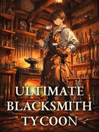 Ultimate Blacksmith Tycoon Image