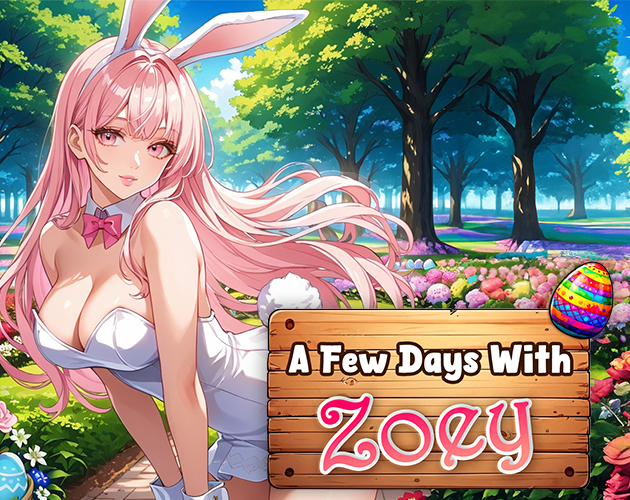 Games like A Few Days With: Zoey