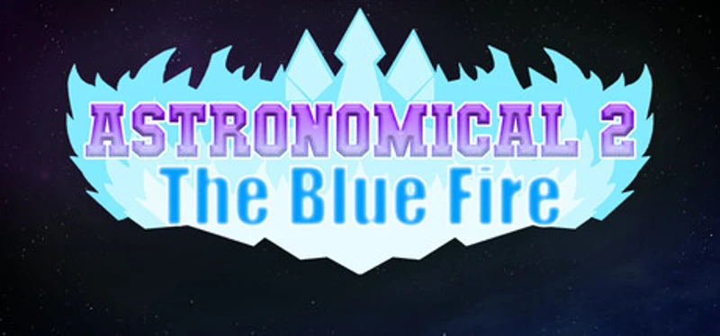 Astronomical 2 The Blue Fire Image