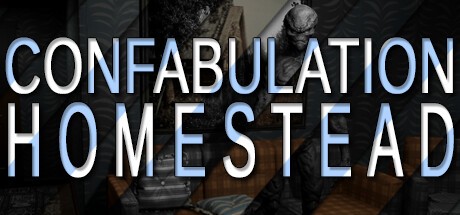 Games like Confabulation Homestead