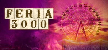 Games like Feria 3000