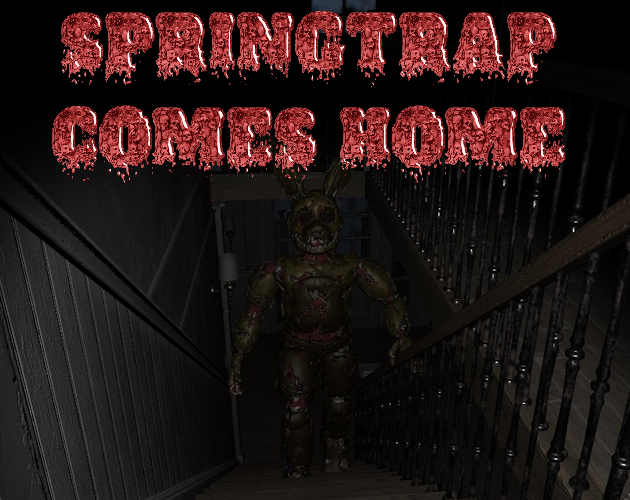 Games like Springtrap Comes Home