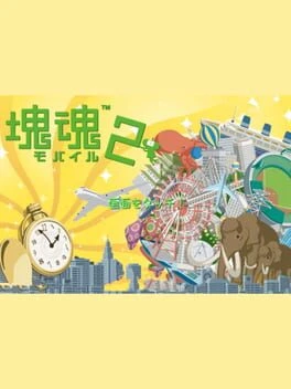 Games like Katamari Damacy Mobile 2