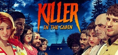 Killer in the cabin Image