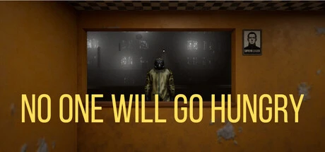 Games like No One Will Go Hungry