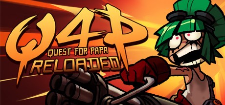 Games like Quest 4 Papa: Reloaded