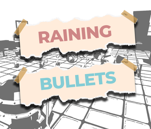 Raining Bullets: The Game Image