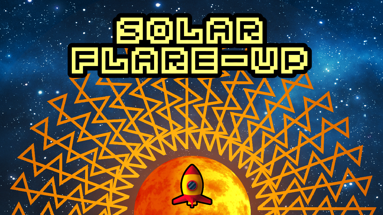 Games like Solar Flare-Up