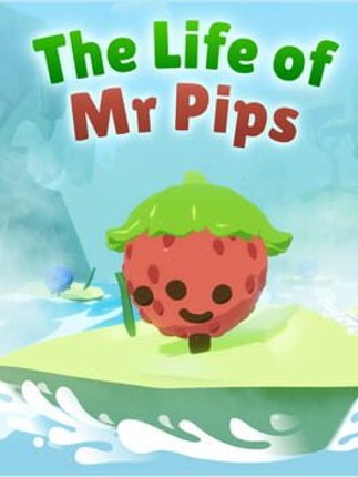 The Life of Mr Pips Image