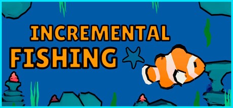 Games like Incremental Fishing