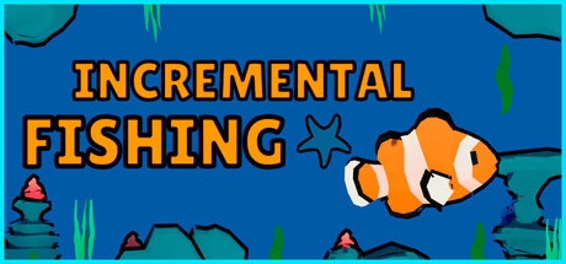 Incremental Fishing Image