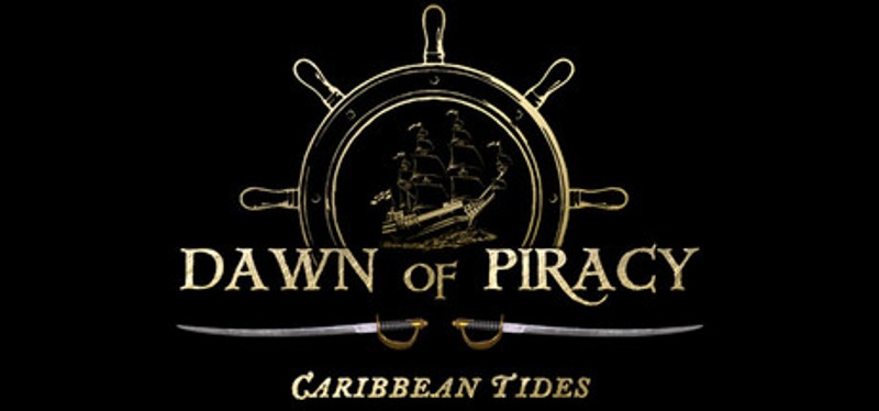 Dawn of Piracy: Caribbean Tides Image