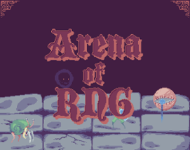 Arena of RNG Image