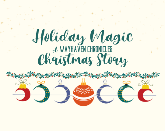 Holiday Magic: A Wayhaven Christmas Story Game Cover