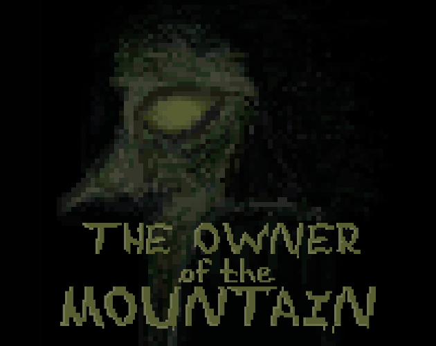 Games like The Owner of the Mountain