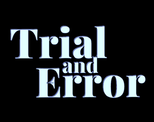 Trial and Error Image