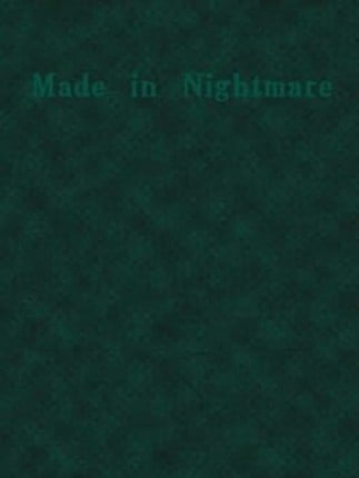 Made in Nightmare Game Cover