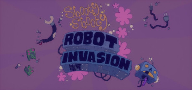 Shooty Shooty Robot Invasion Game Cover