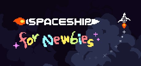 Games like Spaceship for Newbies