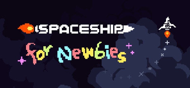 Spaceship for Newbies Image
