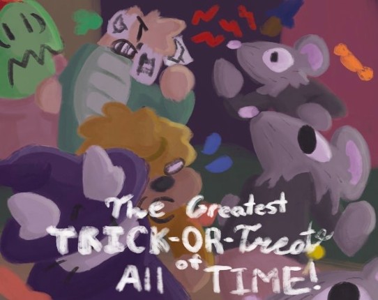 The Greatest Trick-or-Treat of All Time! Image