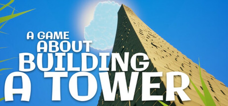 A Game About Building A Tower Image