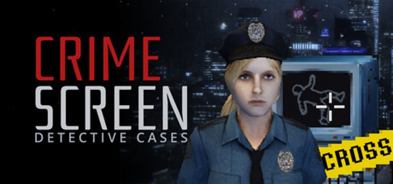 Crime Screen: Detective Cases Image