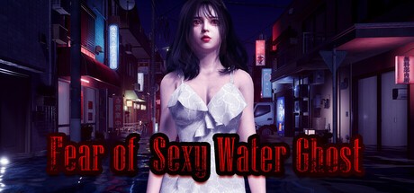 Games like Fear of Sexy Water Ghost