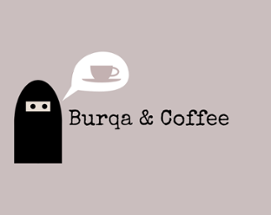 Burqa & Coffee Image