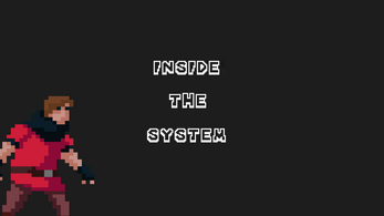 Games like Inside The System