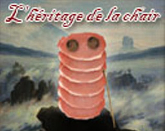 L'héritage de la chair Image