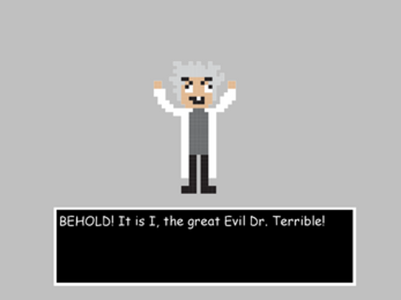 The Evil Dr. Terrible and His Terribly Evil Machine Image