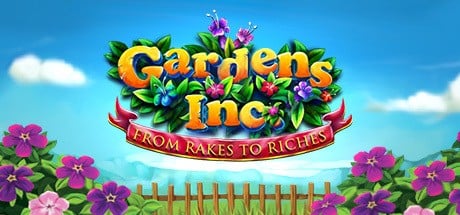 Games like Gardens Inc.: From Rakes to Riches