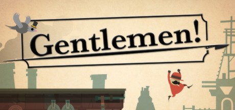 Games like Gentlemen!