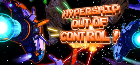 Games like Hypership Out of Control