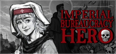 Games like Imperial Bureaucracy Hero