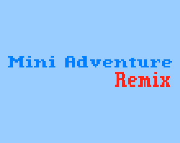 Games like Mini Adventure Remix
