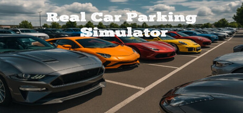 Real Car Parking Simulator Image