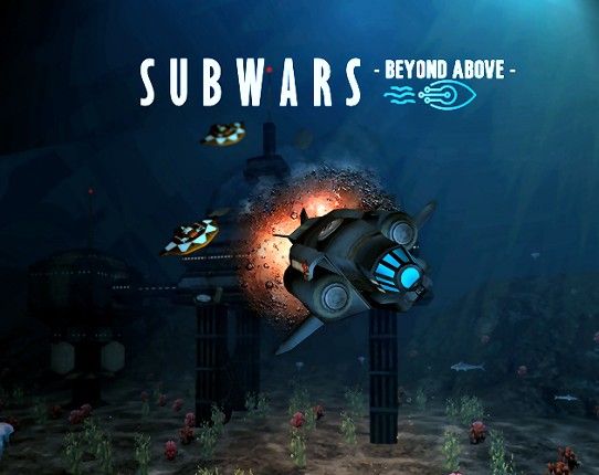 SUBWARS - Beyond Above Image