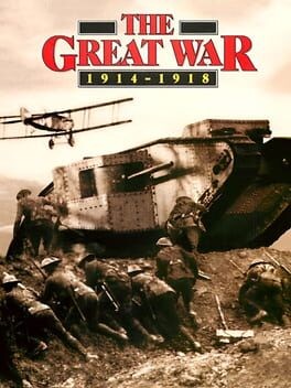 Games like The Great War: 1914-1918