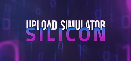Games like Upload Simulator Silicon
