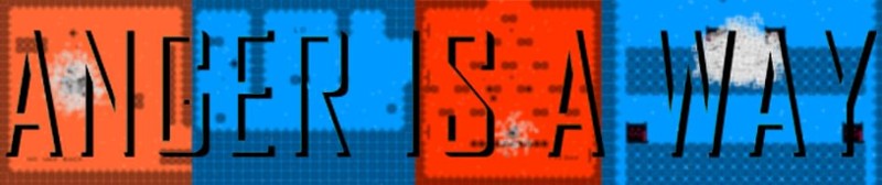 Anger is a Way Image