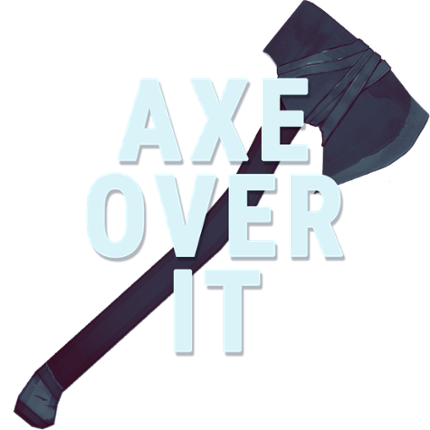Axe Over It Image
