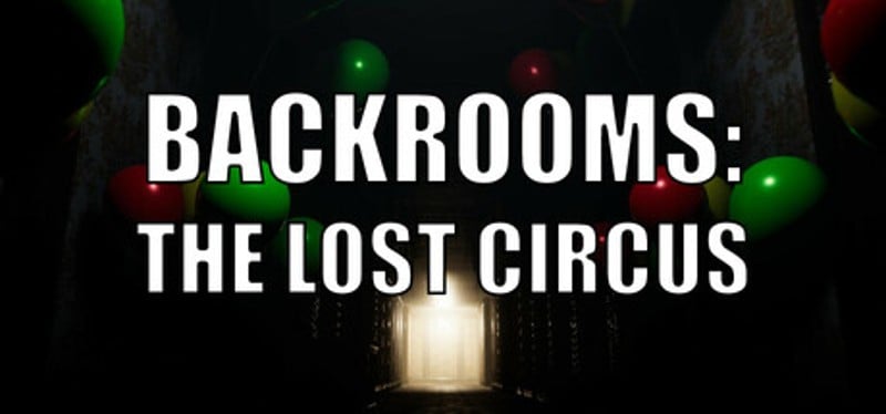 Backrooms: The Lost Circus Image