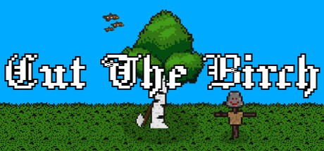 Games like Cut The Birch