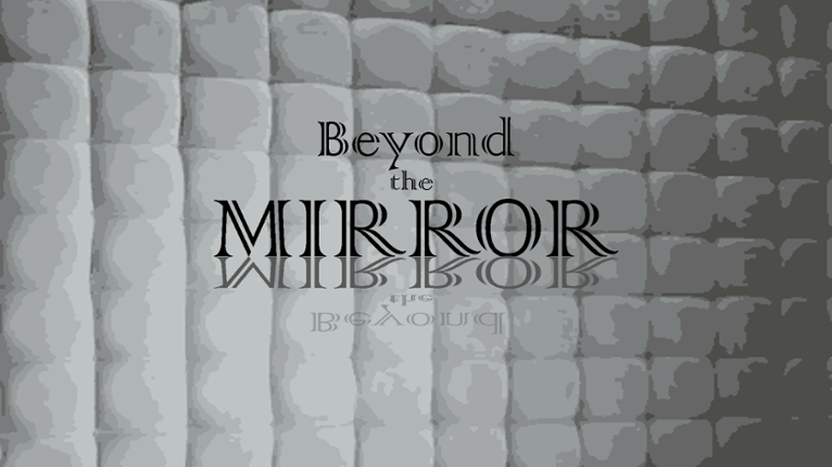 Beyond The Mirror Image