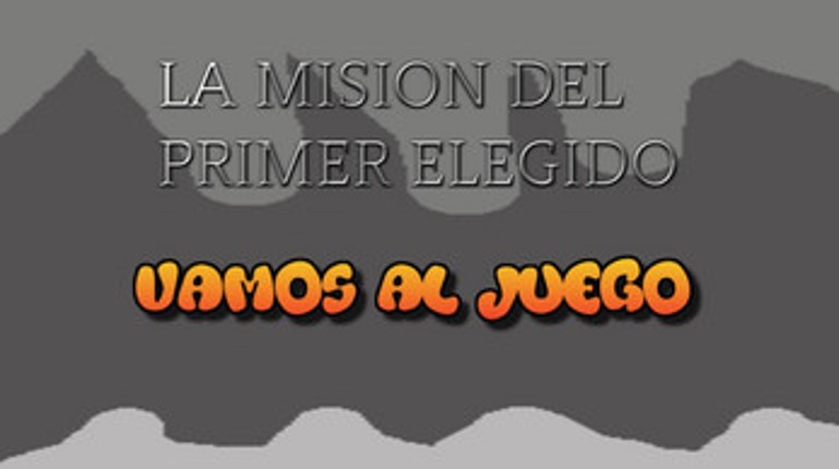 La misión del primer elegido Image